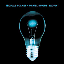 mixage et mastering de l'album Lights par Nicolas Folmer & Daniel Humair project.